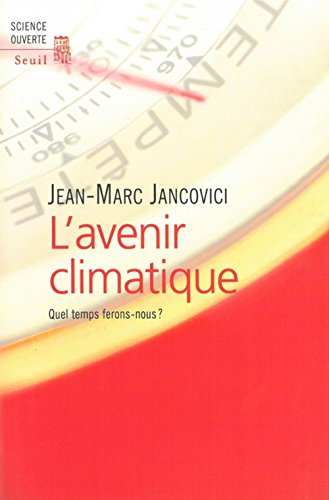 Beispielbild fr L'avenir climatique zum Verkauf von medimops