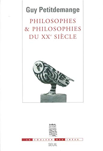 Beispielbild fr Philosophes et Philosophies du XXe sicle zum Verkauf von Fellner Art Books