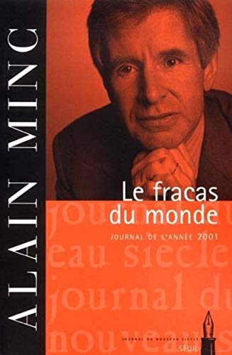 9782020513685: Le Fracas du monde. Journal (2001)