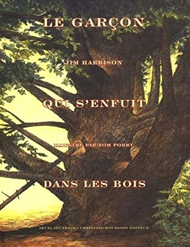 Stock image for Le Garon qui s'enfuit dans les bois for sale by Ammareal