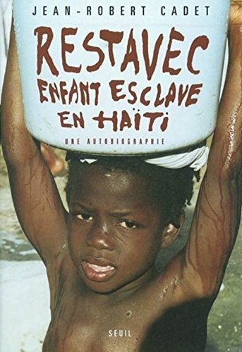 9782020514460: Restavec.: Enfant-esclave en Hati, Une autobiographie