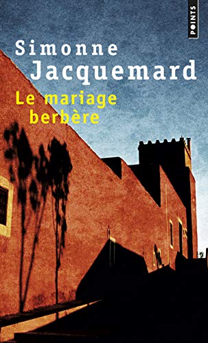 9782020516532: Le Mariage Berbere (Points)