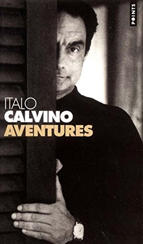 Aventures (9782020525831) by Calvino, Italo; Javion, Maurice; Manganaro, Jean-Paul