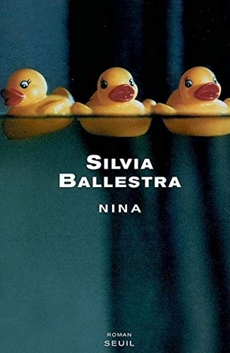 Beispielbild fr Nina - Silvia Ballestra zum Verkauf von Book Hmisphres