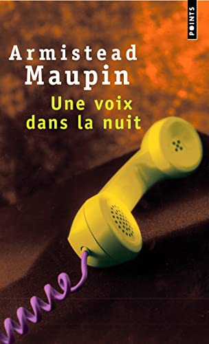 Une voix dans la nuit (9782020530583) by Maupin, Armistead