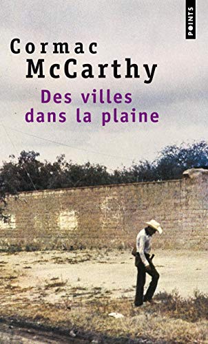 9782020530590: Des villes dans la plaine: La trilogie des confins (3)