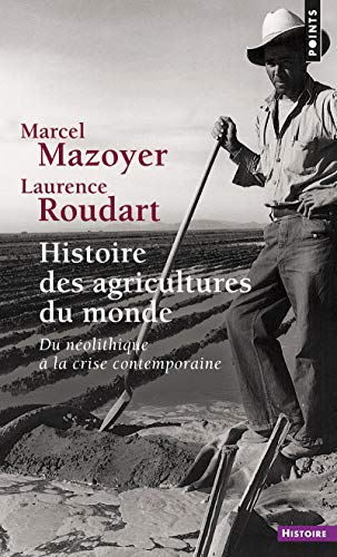 9782020530613: Histoire des agricultures du monde : Du nolithique  la crise contemporaine