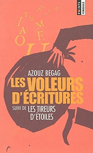 Imagen de archivo de Les Voleurs d'critures, suivi de : Les Tireurs d'toiles (French Edition) a la venta por Better World Books
