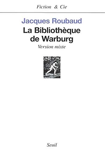 9782020534611: La Bibliothque de Warburg. Version mixte (Fiction et Cie)