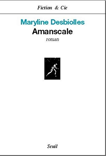 9782020536387: Amanscale (Fiction et Cie)