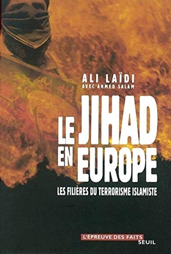 9782020539791: Le Jihad en Europe. Les filires du terrorisme islamiste