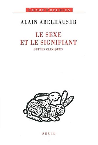 Stock image for Le Sexe et le Signifiant : Suites cliniques for sale by medimops