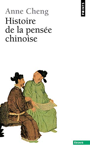 Histoire de la philosophie chinoise - Cheng, Anne