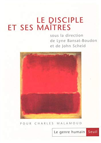 Le Genre humain, nÂ° 37, Le Disciple et ses maÃ®tres. Pour Charles Malamoud (9782020541527) by Bansat-Boudon, Lyne; Scheid, John
