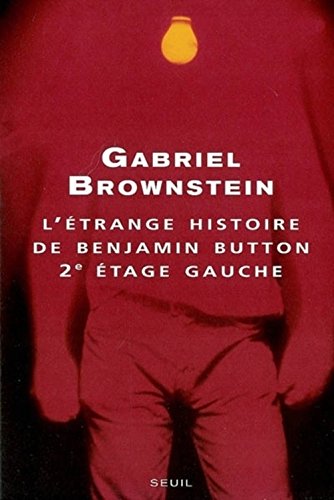 Stock image for L'Etrange histoire de Benjamin Button, 2e tage gauche for sale by Ammareal