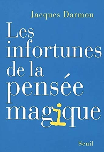 Beispielbild fr Les Infortunes de la pens e magique [Paperback] Darmon, Jacques zum Verkauf von LIVREAUTRESORSAS