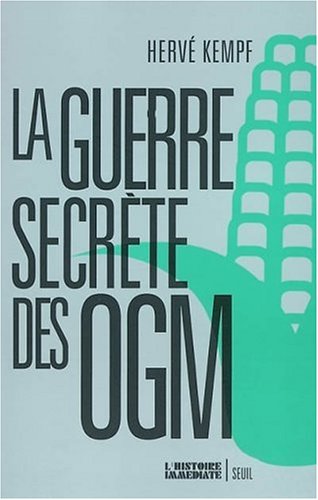 Stock image for La Guerre secrte des OGM for sale by Ammareal