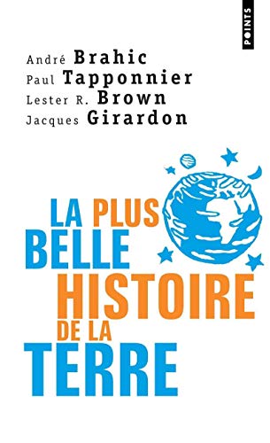 Stock image for La plus belle histoire de la terre (Points) for sale by Librairie l'Aspidistra