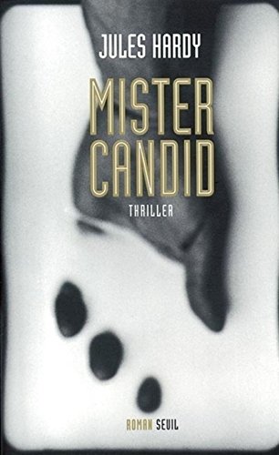 9782020552707: Mister Candid