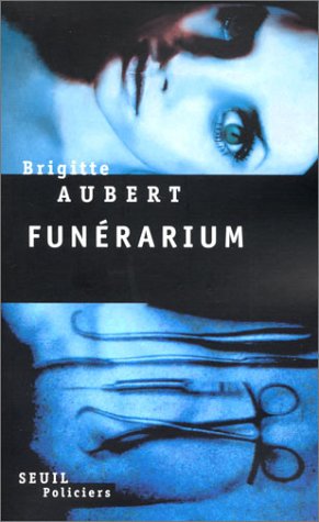 FunÃ©rarium (9782020556323) by Aubert, Brigitte