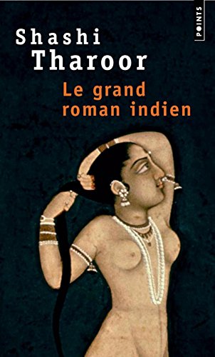 Le Grand Roman indien (9782020564885) by Tharoor, Shashi; Besse, Christiane