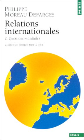 Stock image for Relations internationales, tome 2 : Questions mondiales for sale by Ammareal