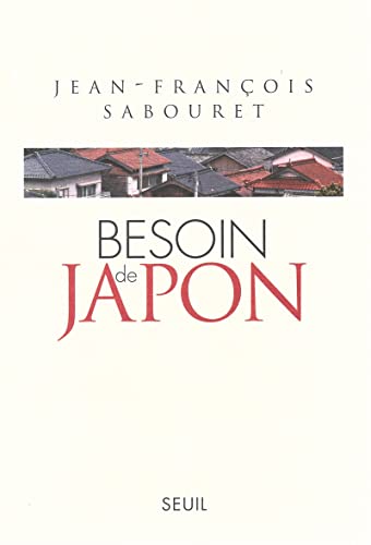 Beispielbild fr Besoin de Japon zum Verkauf von GF Books, Inc.