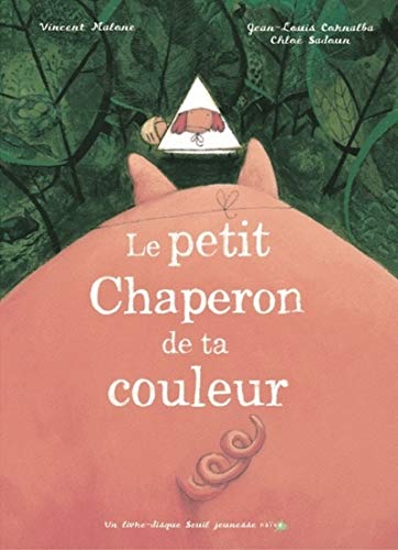 Beispielbild fr Le Petit Chaperon de ta couleur (1 livre + 1 CD audio) zum Verkauf von medimops