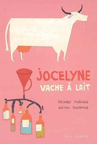 Beispielbild fr Jocelyne : Vache  lait zum Verkauf von medimops