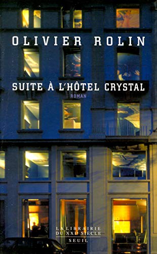 Beispielbild fr Suite  l'h tel Crystal [Paperback] Rolin, Olivier zum Verkauf von LIVREAUTRESORSAS