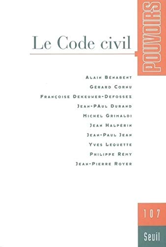 Stock image for Revue Pouvoirs, numro 107 : Le Code civil for sale by Ammareal