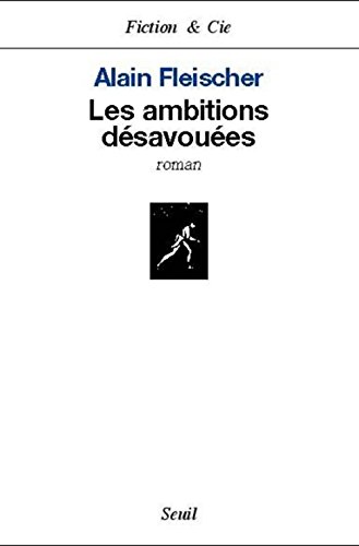 9782020574334: Les Ambitions dsavoues (Fiction et Cie)