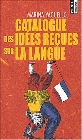 Imagen de archivo de Catalogue des ides recues sur la langue a la venta por Ammareal