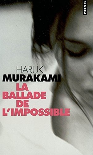 9782020579391: La Ballade de l'impossible