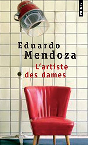 L'Artiste des dames (9782020581134) by Mendoza, Eduardo