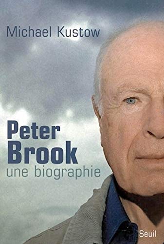 Beispielbild fr Peter Brook, Une Biographie zum Verkauf von RECYCLIVRE
