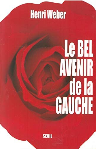 Stock image for Le Bel avenir de la gauche for sale by medimops