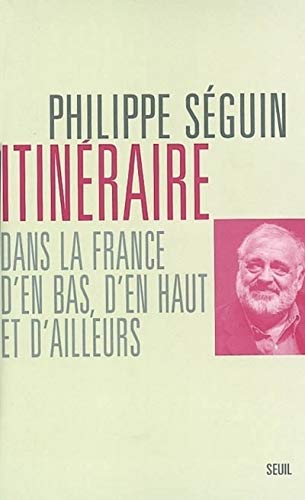 Stock image for Itinraire Dans La France D'en Bas, D'en Haut Et D'ailleurs for sale by RECYCLIVRE