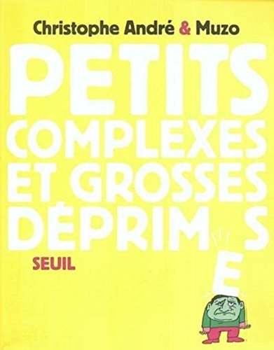 PETITS COMPLEXES ET GRANDES DEPRIMES