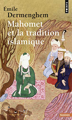 9782020605434: Mahomet et la Tradition islamique (Points Sagesses)