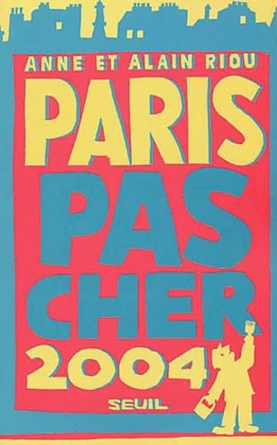 Beispielbild fr Paris pas cher 2004 zum Verkauf von Ammareal