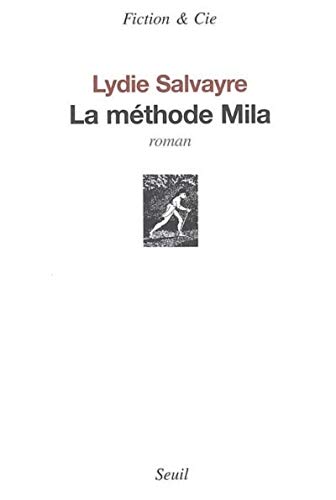 9782020611572: La Mthode Mila (Fiction et Cie)