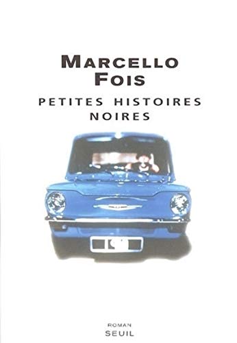 Beispielbild fr Petites histoires noires zum Verkauf von medimops