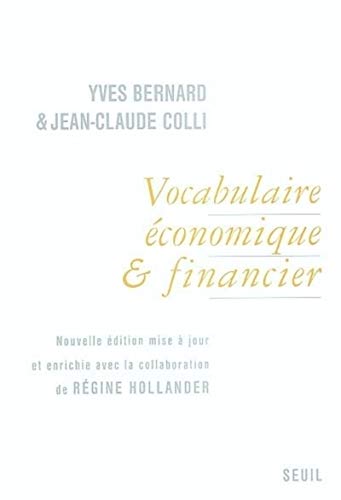 Beispielbild fr Vocabulaire conomique et financier : avec les terminologies anglaises, allemandes et espagnoles zum Verkauf von LeLivreVert