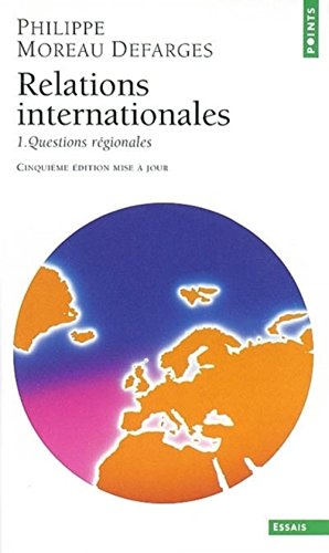 Beispielbild fr Relations internationales, tome 1 : Questions rgionales zum Verkauf von Ammareal