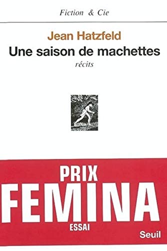 9782020612142: Une saison de machettes (Fiction et Cie)