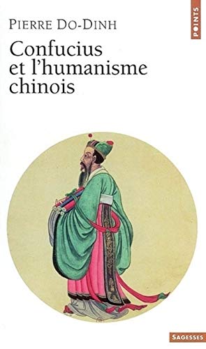 Beispielbild fr Confucius et l'Humanisme chinois zum Verkauf von Ammareal