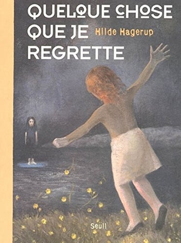 Stock image for Quelque chose que je regrette for sale by Ammareal