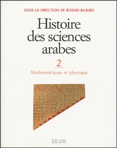 9782020620277: Histoire des sciences arabes, tome 2: Mathmatiques et Physique