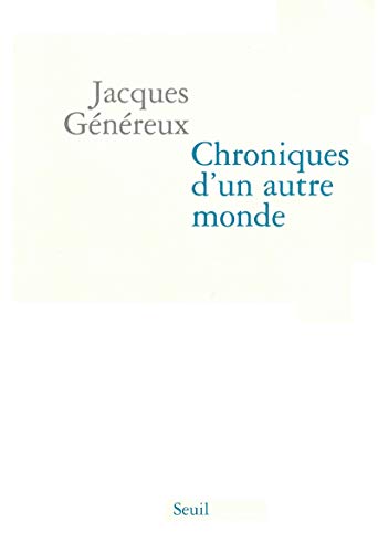 Beispielbild fr Chroniques d'un autre monde zum Verkauf von A TOUT LIVRE